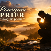 Pourquoi prier chaque jour ?